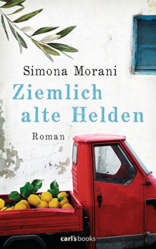 Typisch italienisch und in wunderbarer Optik: Der Roman Ziemlich alte Helden von Simona Morani.