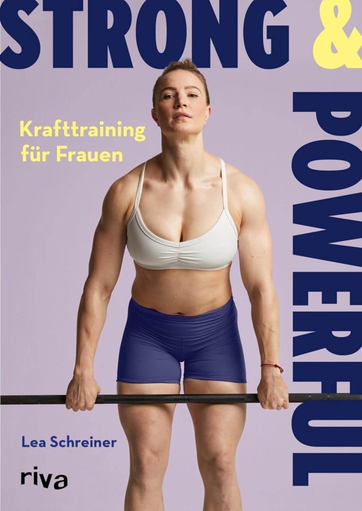 Der Krafttraining für Frauen Guide von Lea Schreiner.